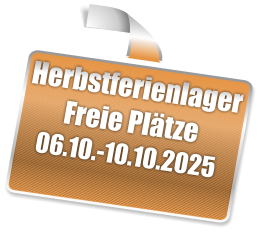 Herbstferienlager Freie Plätze 06.10.-10.10.2025